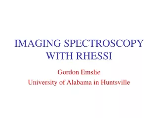 IMAGING SPECTROSCOPY WITH RHESSI