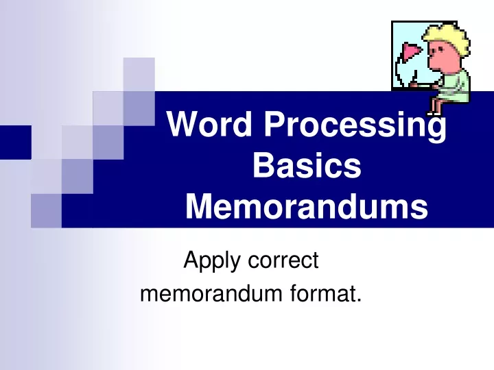 word processing basics memorandums