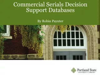Commercial Serials Decision Support Databases By Robin Paynter