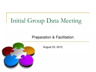 Initial Group Data Meeting