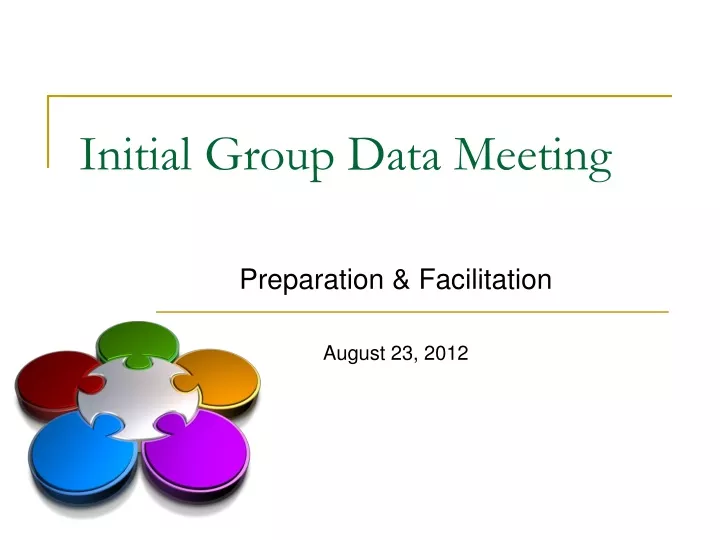 initial group data meeting