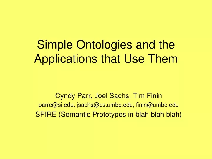 simple ontologies and the applications that use them