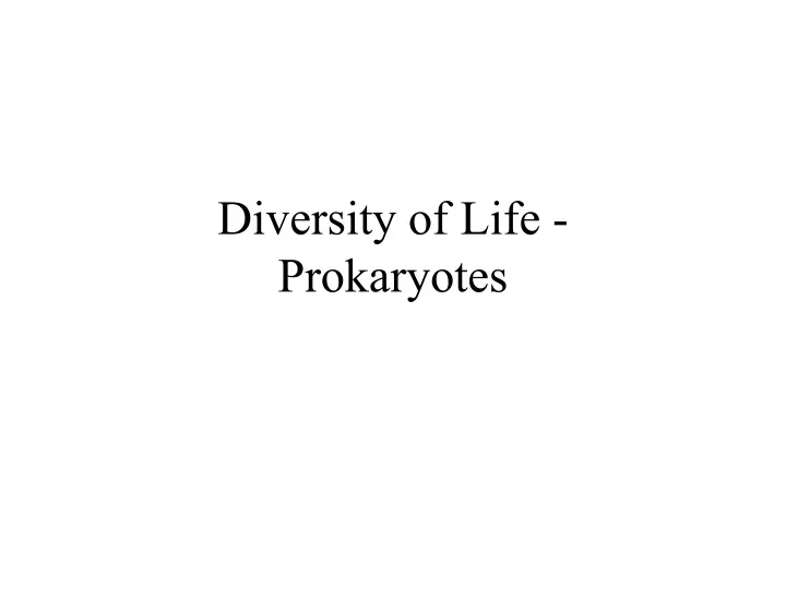 diversity of life prokaryotes