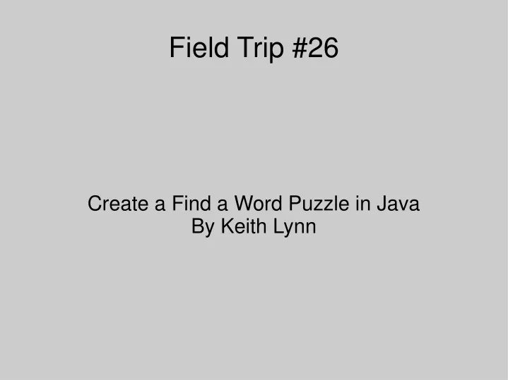 create a find a word puzzle in java by keith lynn