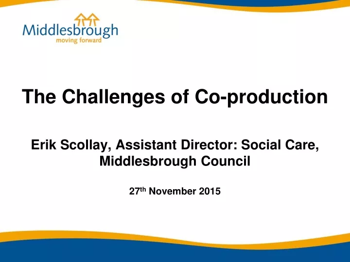 the challenges of co production erik scollay