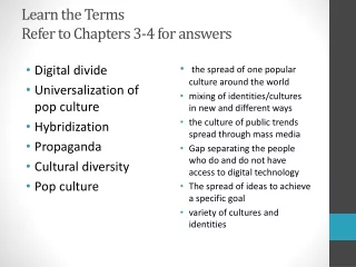 Learn the Terms Refer to  Chapters 3-4  for answers