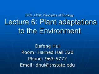 BIOL 4120: Principles of Ecology  Lecture 6: Plant adaptations to the Environment