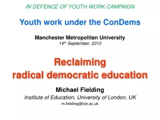Reclaiming  radical democratic education Michael Fielding