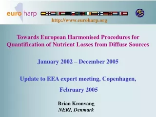 Towards European Harmonised Procedures for Quantification of Nutrient Losses from Diffuse Sources