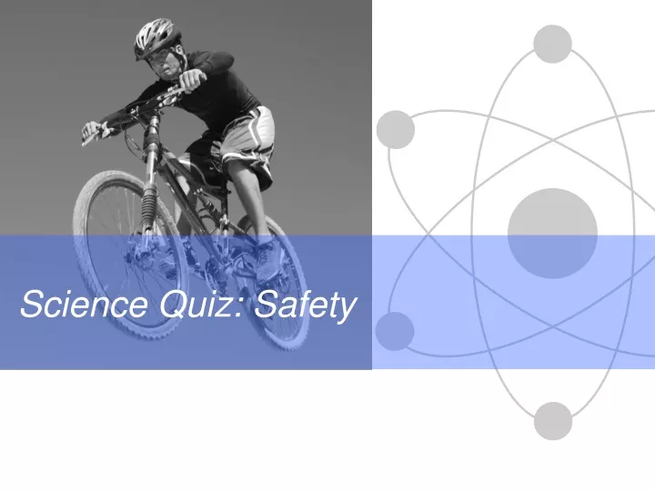 science quiz safety