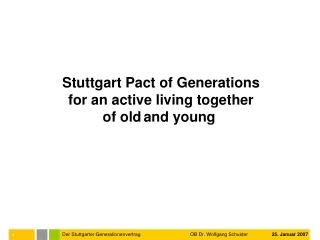 Stuttgart Pact of Generations for an active living together of old and young
