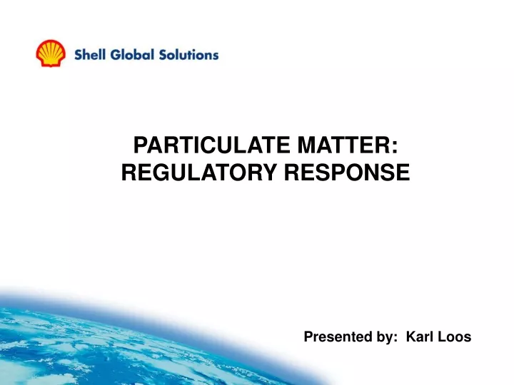 particulate matter regulatory response