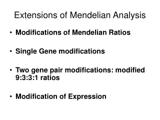 Extensions of Mendelian Analysis
