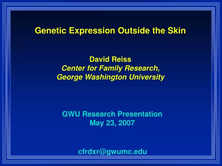 genetic expression outside the skin david reiss
