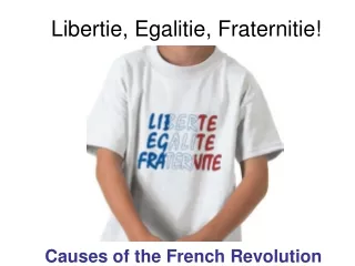 Libertie, Egalitie, Fraternitie!
