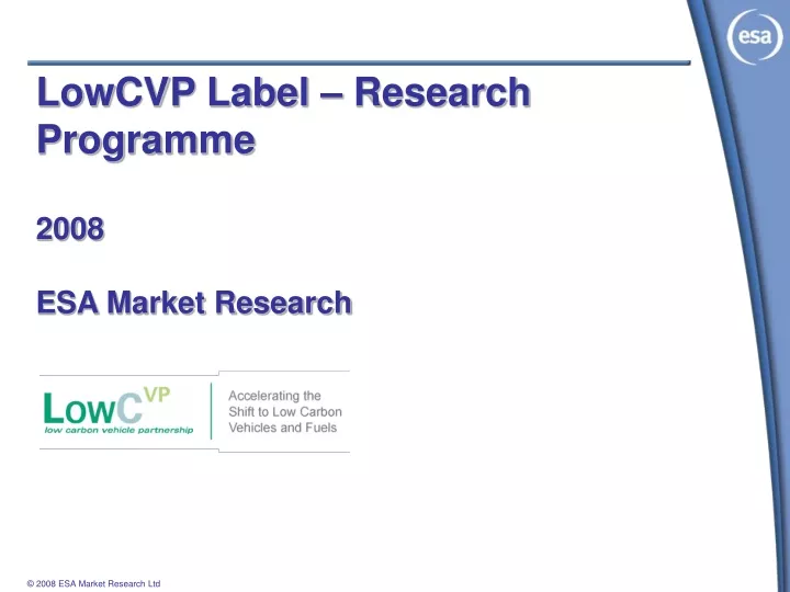 lowcvp label research programme 2008 esa market research