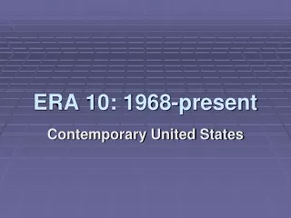 era 10 1968 present