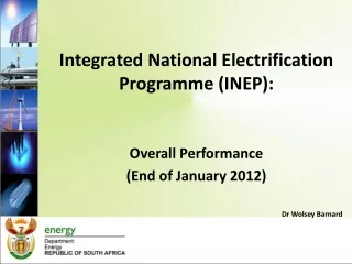 Integrated National Electrification Programme (INEP): Overall Performance  (End of January 2012)