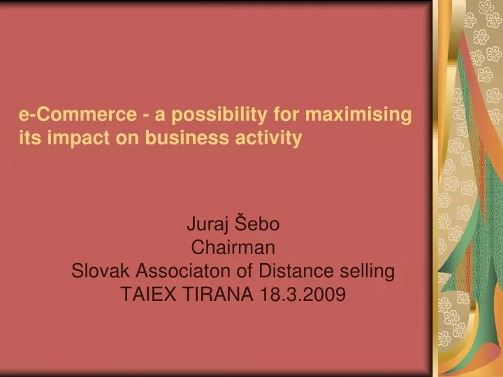 e commerce a possibility for maximising its impact on business activity