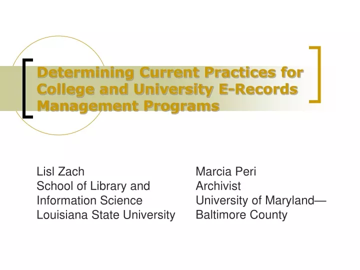 determining current practices for college and university e records management programs