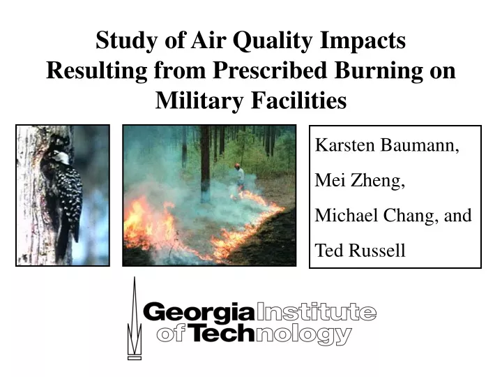 study of air quality impacts resulting from prescribed burning on military facilities