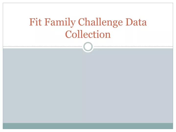 fit family challenge data collection
