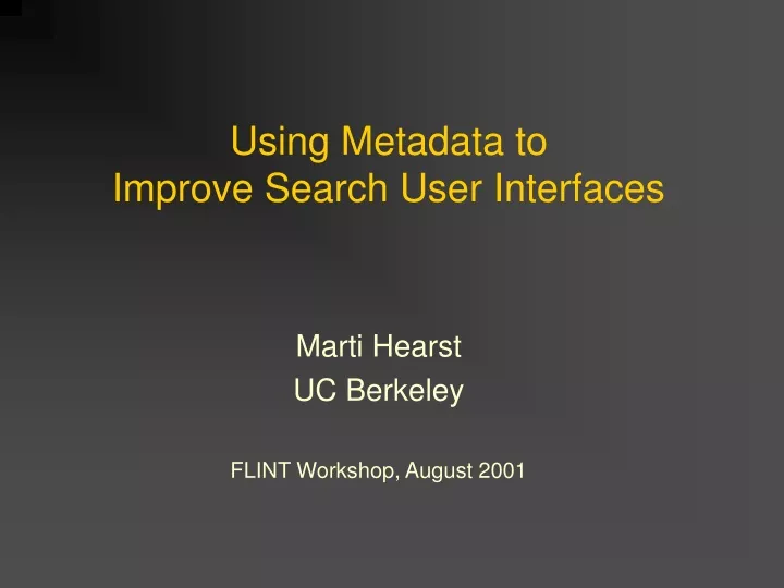 using metadata to improve search user interfaces
