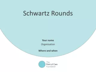 Schwartz Rounds