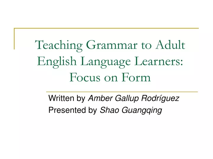 teaching grammar to adult english language learners focus on form