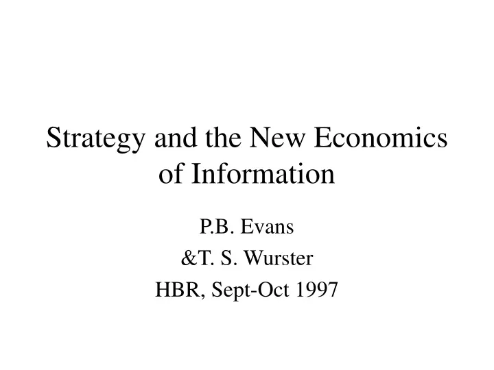 strategy and the new economics of information