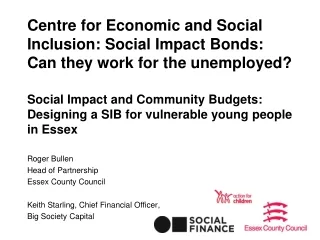 Centre for Economic and Social Inclusion: Social Impact Bonds: Can they work for the unemployed?