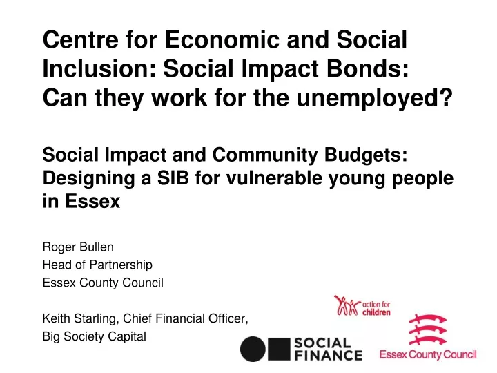 centre for economic and social inclusion social impact bonds can they work for the unemployed