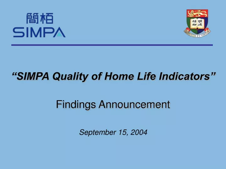 simpa quality of home life indicators findings