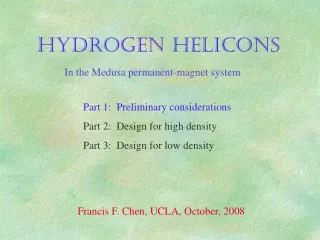 HYDROGEN HELICONS