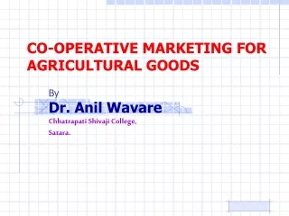 CO-OPERATIVE MARKETING FOR AGRICULTURAL GOODS
