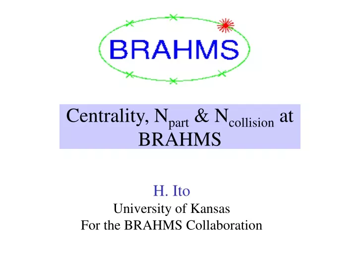 centrality n part n collision at brahms