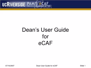 Dean’s User Guide for eCAF
