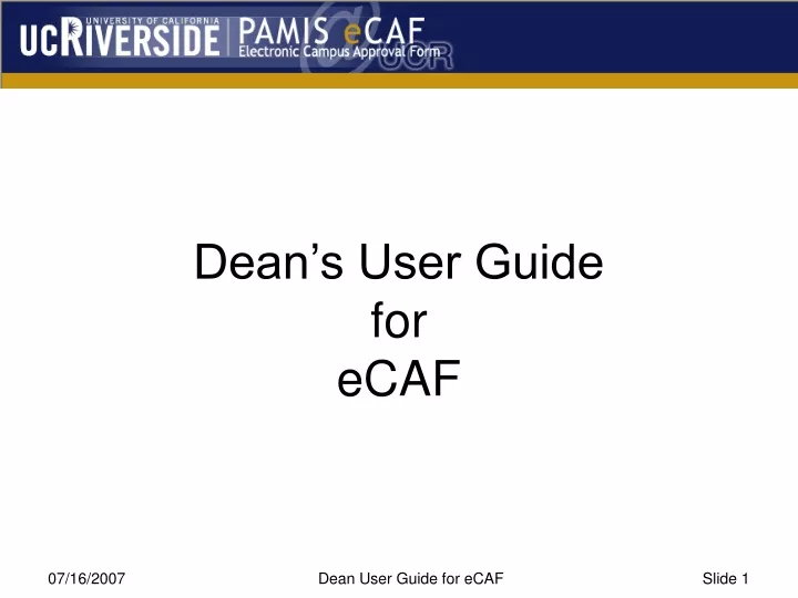dean s user guide for ecaf