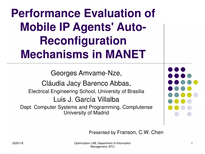 performance evaluation of mobile ip agents auto reconfiguration mechanisms in manet