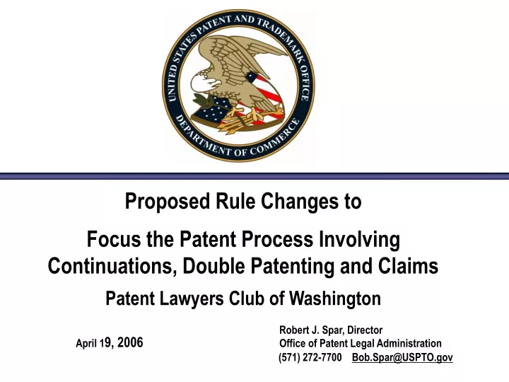 proposed rule changes to focus the patent process
