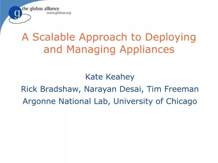 a scalable approach to deploying and managing appliances