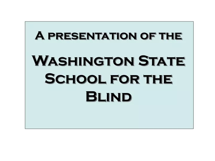 a presentation of the washington state school