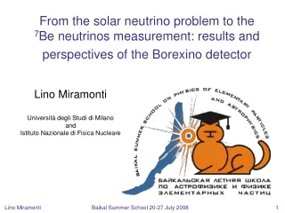 Lino Miramonti Università degli Studi di Milano  and  Istituto Nazionale di Fisica Nucleare