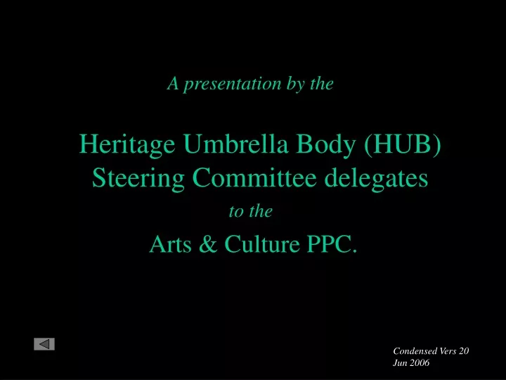 a presentation by the heritage umbrella body