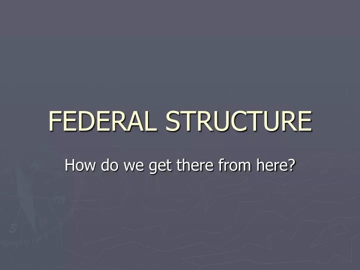 federal structure