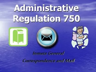 Administrative Regulation 750