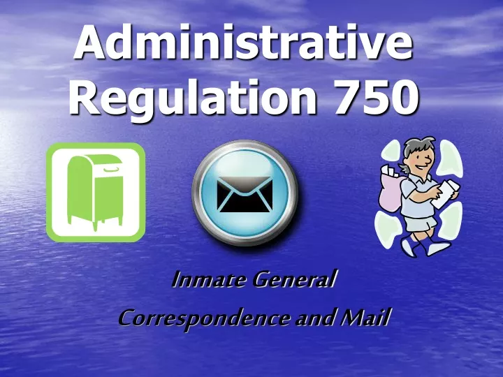 administrative regulation 750