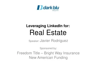 Leveraging LinkedIn for: Real Estate