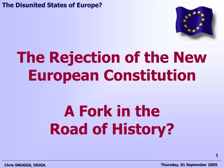 the rejection of the new european constitution a fork in the road of history