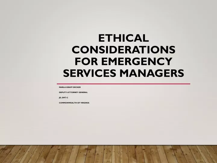 ethical considerations for emergency services managers